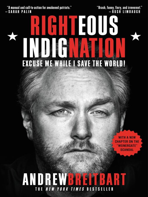 Title details for Righteous Indignation by Andrew Breitbart - Available